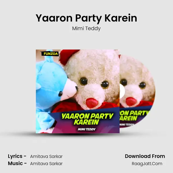 Yaaron Party Karein mp3 song