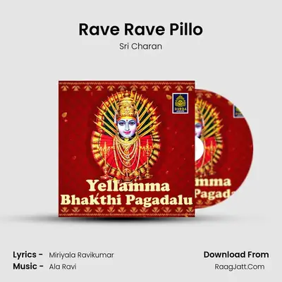 Rave Rave Pillo mp3 song