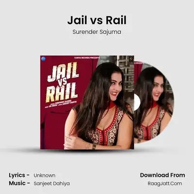 Jail vs Rail mp3 song