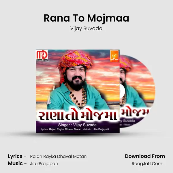 Rana To Mojmaa - Vijay Suvada