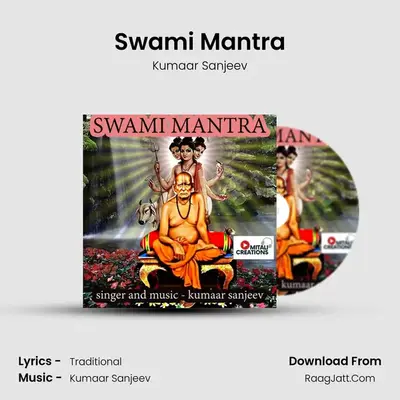 Swami Mantra - Kumaar Sanjeev