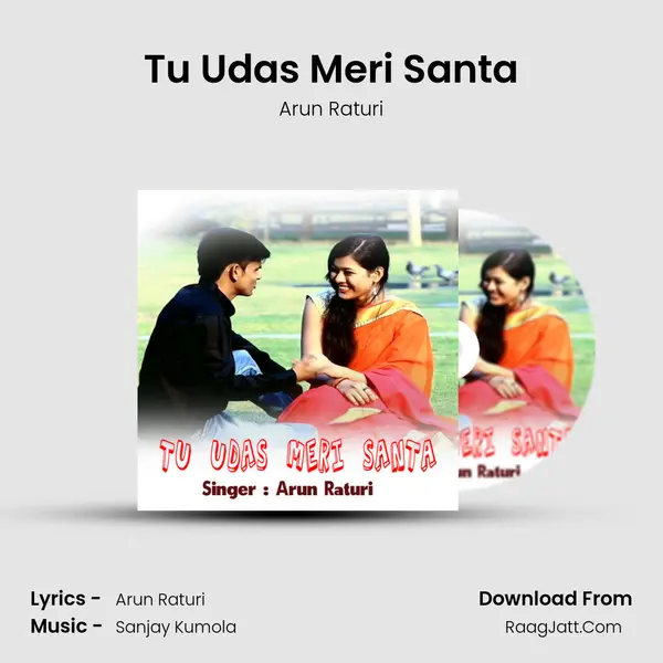 Tu Udas Meri Santa mp3 song