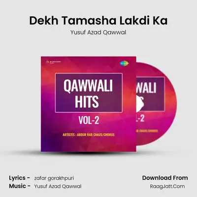 Dekh Tamasha Lakdi Ka mp3 song