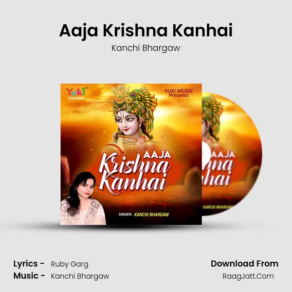 Aaja Krishna Kanhai MP3 Song by Kanchi Bhargaw Cover