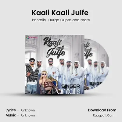Kaali Kaali Julfe (feat. Durga Gupta & YNGKID) MP3 Song by Pantalis Cover