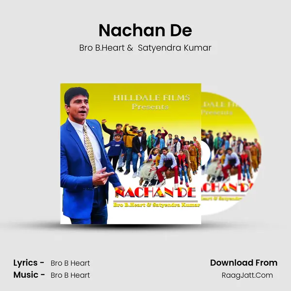 Nachan De MP3 Song by Bro B.Heart Cover