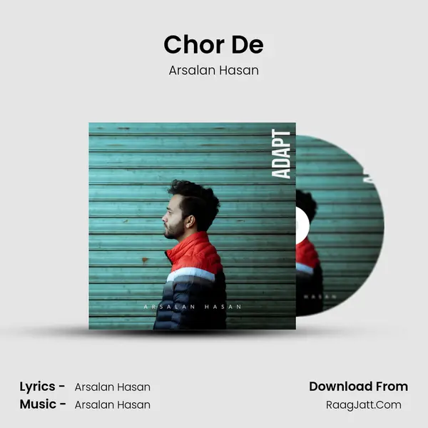 Chor De MP3 Song by Arsalan Hasan Cover
