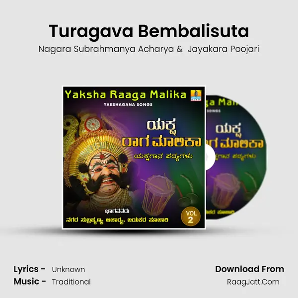 Turagava Bembalisuta MP3 Song by Nagara Subrahmanya Acharya Cover