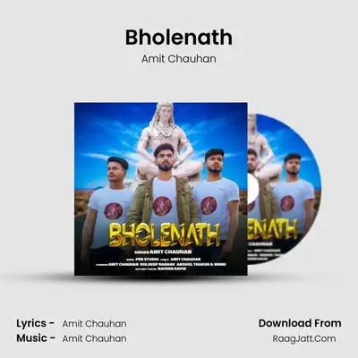Bholenath MP3 Song by Amit Chauhan Cover