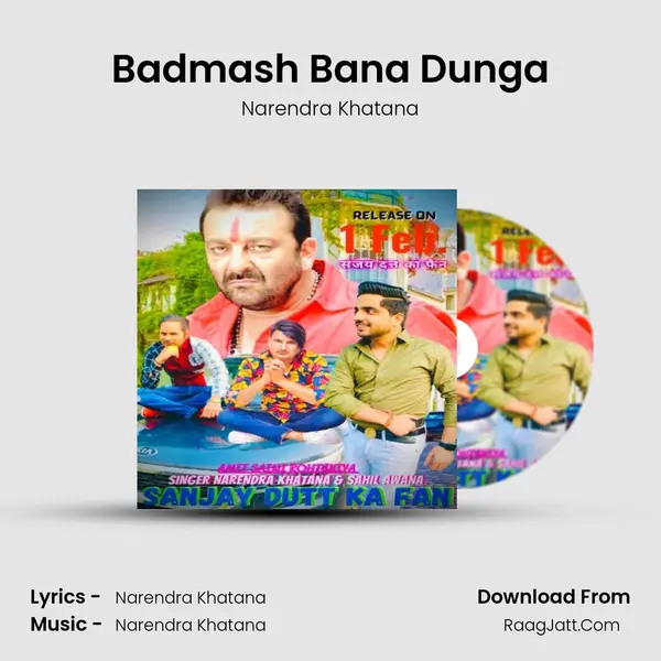 Badmash Bana Dunga mp3 song