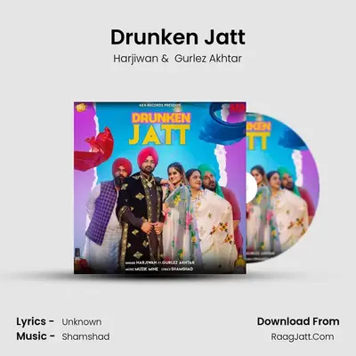 Drunken Jatt mp3 song