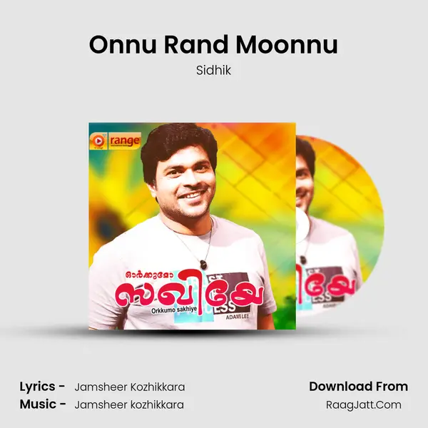 Onnu Rand Moonnu MP3 Song by Sidhik Cover