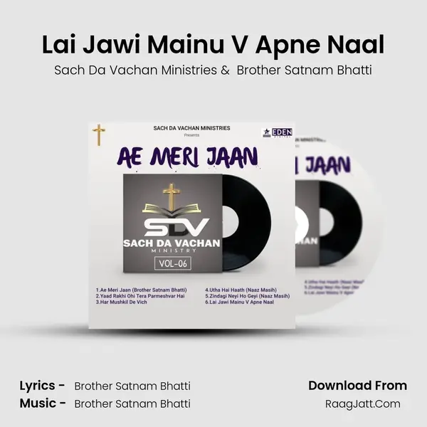 Lai Jawi Mainu V Apne Naal MP3 Song by Sach Da Vachan Ministries Cover