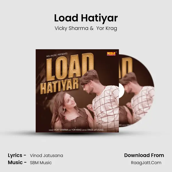 Load Hatiyar - Vicky Sharma