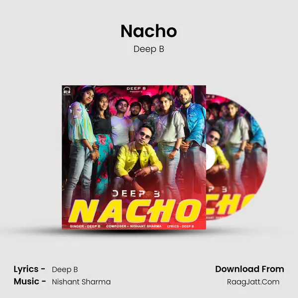 Nacho MP3 Song by Deep B Cover