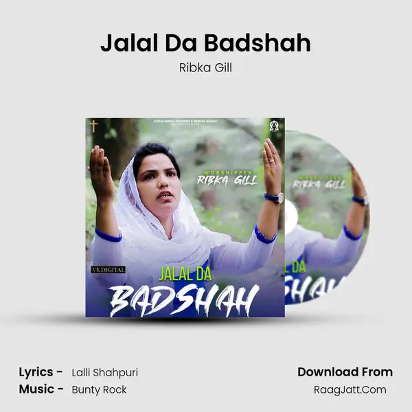 Jalal Da Badshah MP3 Song by Ribka Gill Cover
