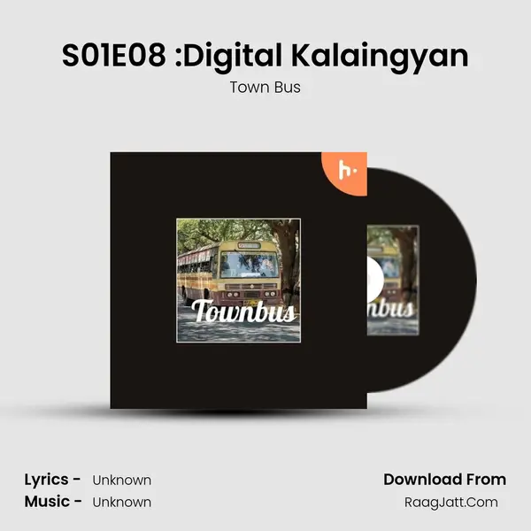 S01E08 :Digital Kalaingyan(& Digital content) MP3 Song by Town Bus Cover