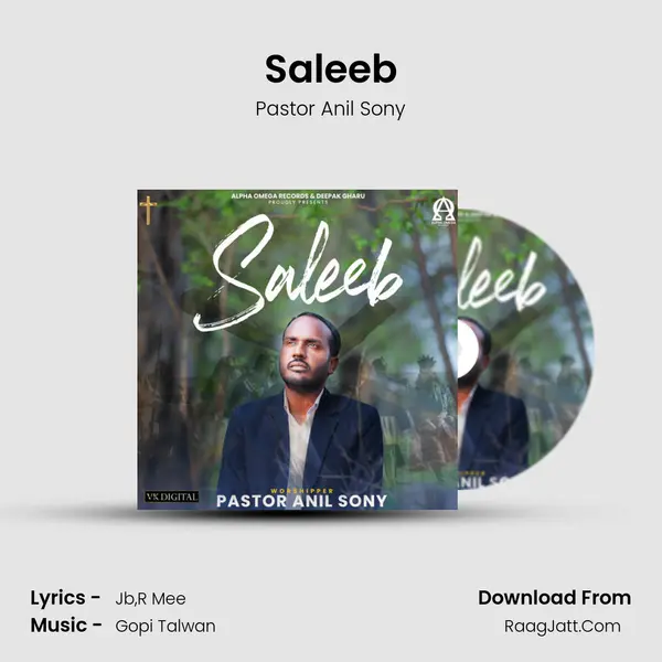 Saleeb MP3 Song by Pastor Anil Sony Cover