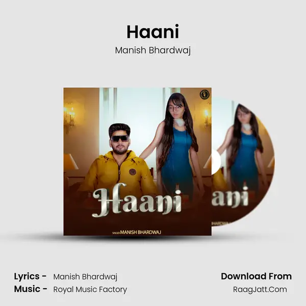 Haani MP3 Song by Manish Bhardwaj Cover