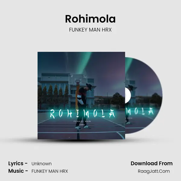 Rohimola MP3 Song by FUNKEY MAN HRX Cover