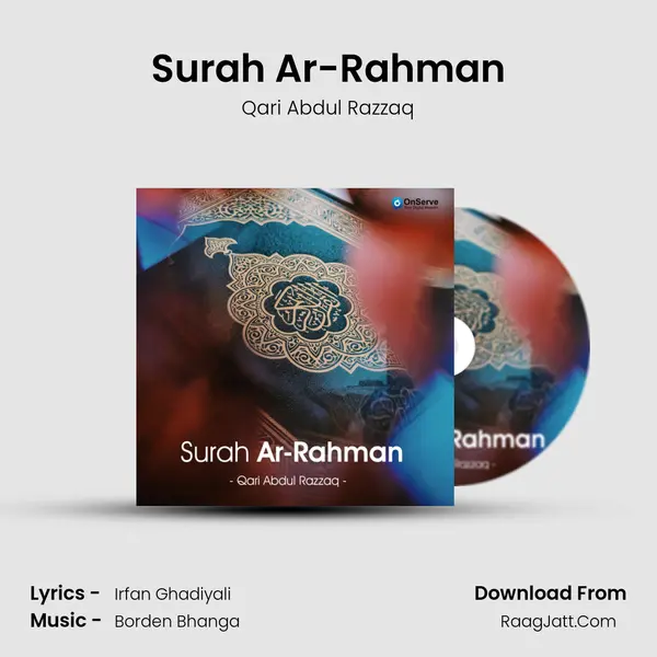 Surah Ar-Rahman - Qari Abdul Razzaq