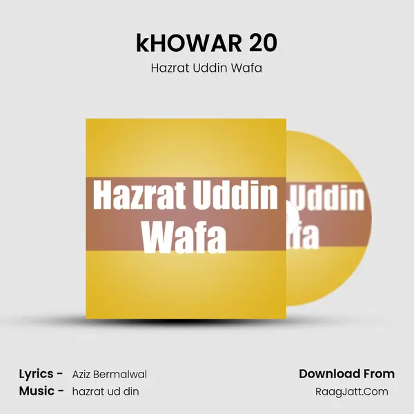 kHOWAR 20 - Hazrat Uddin Wafa