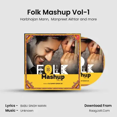 Folk Mashup Vol-1(Remix By Dj Sunny Singh Uk) mp3 song