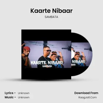 Kaarte Nibaar MP3 Song by SAMBATA Cover