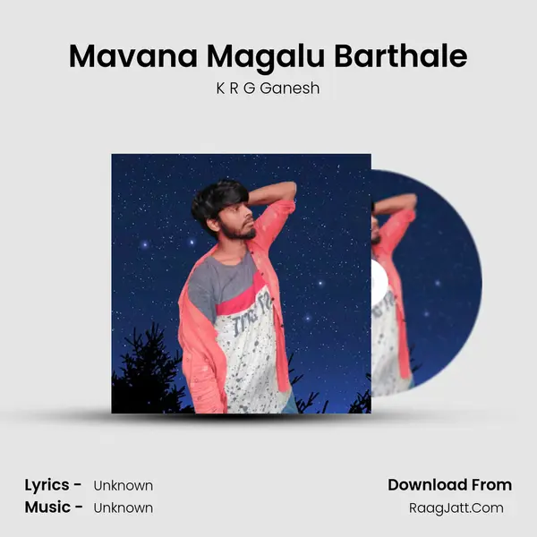 Mavana Magalu Barthale - K R G Ganesh