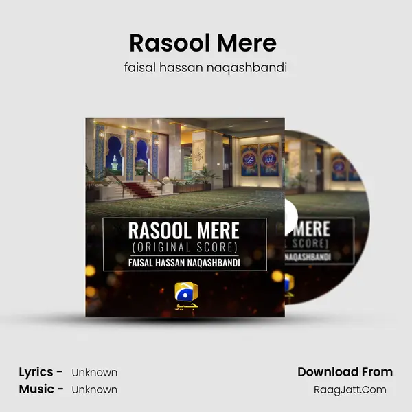 Rasool Mere (Original Score) - faisal hassan naqashbandi
