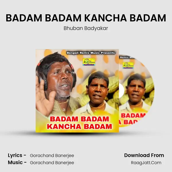 BADAM BADAM KANCHA BADAM MP3 Song by Bhuban Badyakar Cover