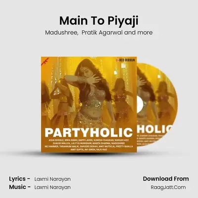 Main To Piyaji mp3 song