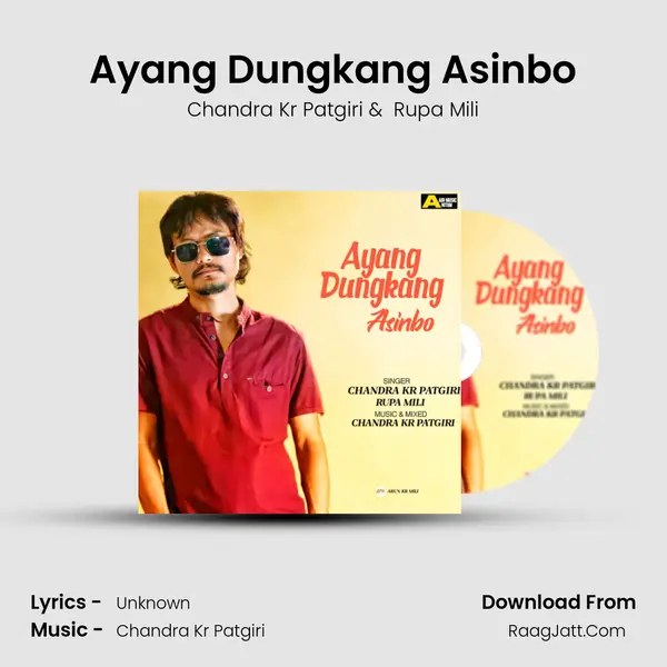 Ayang Dungkang Asinbo - Single - Chandra Kr Patgiri