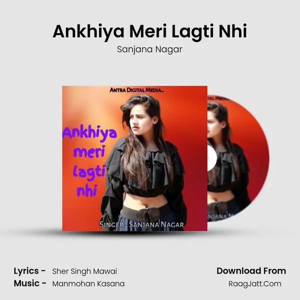 Ankhiya Meri Lagti Nhi mp3 song