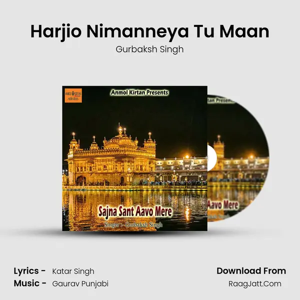 Harjio Nimanneya Tu Maan MP3 Song by Gurbaksh Singh Cover