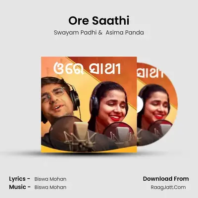 Ore Saathi MP3 Song by Swayam Padhi Cover