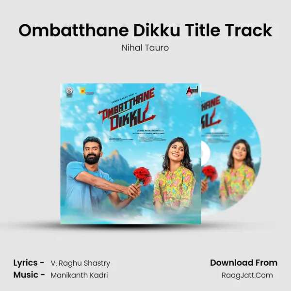 Ombatthane Dikku Title Track MP3 Song by Nihal Tauro Cover