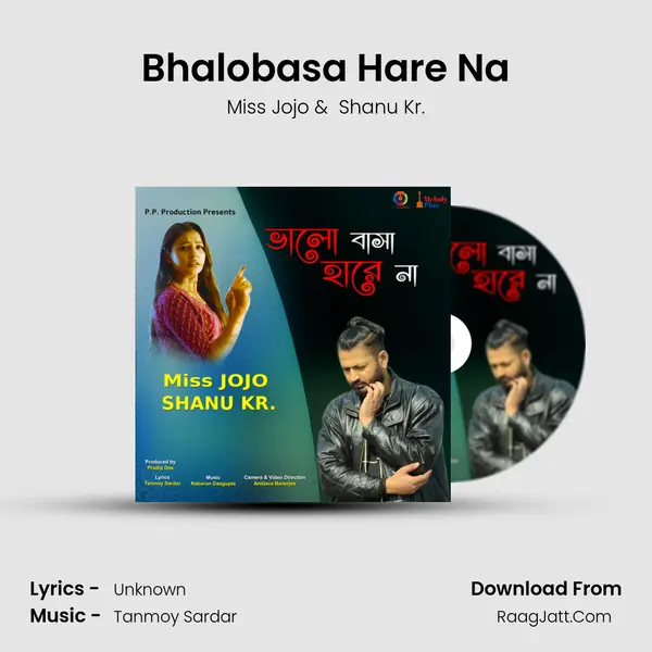 Bhalobasa Hare Na - Single - Miss Jojo