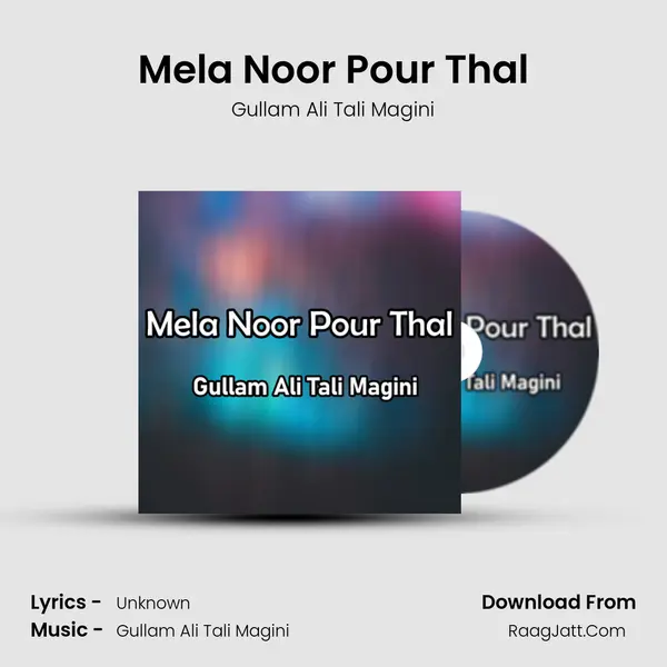 Mela Noor Pour Thal mp3 song