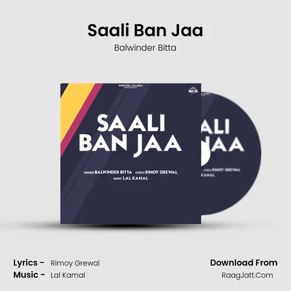 Saali Ban Jaa MP3 Song by Balwinder Bitta Cover
