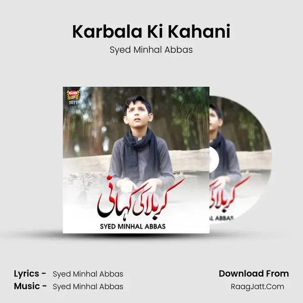 Karbala Ki Kahani MP3 Song by Syed Minhal Abbas Cover