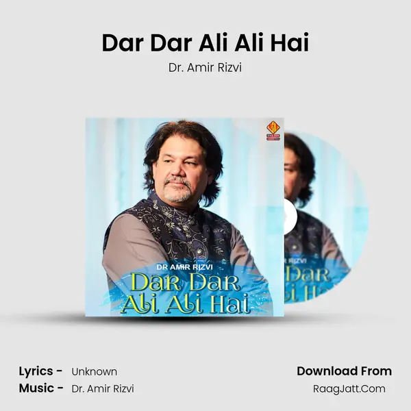 Dar Dar Ali Ali Hai - Single - Dr. Amir Rizvi