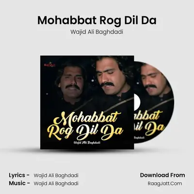 Mohabbat Rog Dil Da mp3 song