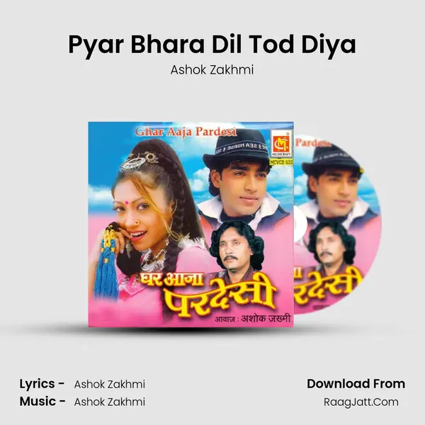 Pyar Bhara Dil Tod Diya mp3 song