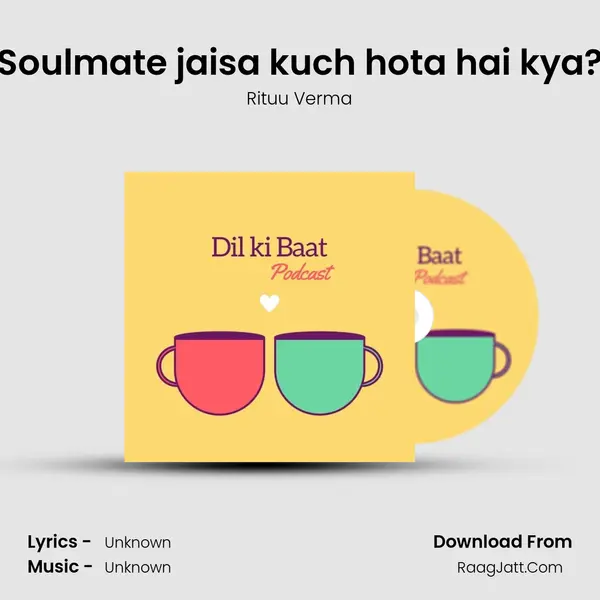 Soulmate jaisa kuch hota hai kya? mp3 song