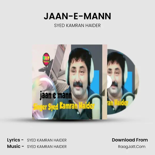 JAAN-E-MANN - SYED KAMRAN HAIDER