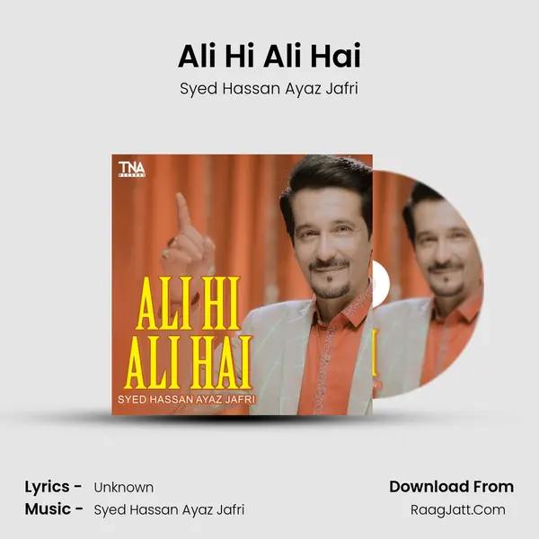 Ali Hi Ali Hai MP3 Song by Syed Hassan Ayaz Jafri Cover