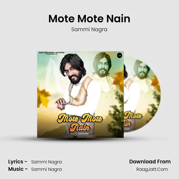 Mote Mote Nain mp3 song