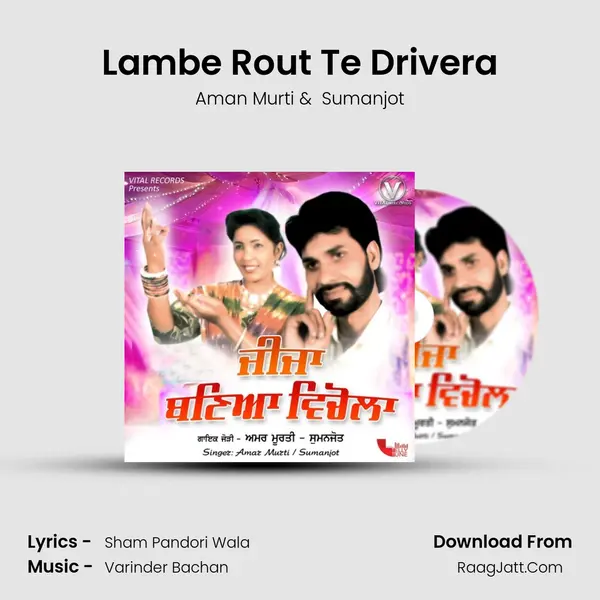 Lambe Rout Te Drivera MP3 Song by Aman Murti Cover