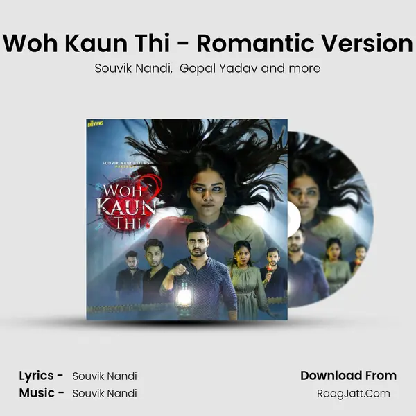 Woh Kaun Thi - Romantic Version mp3 song